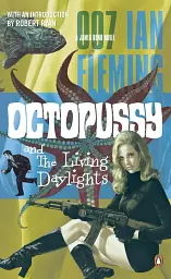 Octopussy and the Living Daylights - Ієн Флемінг - мініатюра 7