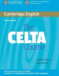 The CELTA Course Trainee Book