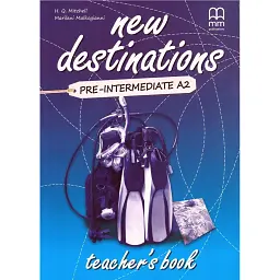 New Destinations Pre-Intermediate A2 Teacher's Book - Марілені Малкогіані