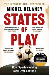 States of Play: How Sportswashing Took Over Football