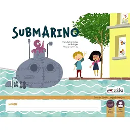 Submarino. Libro del alumno with Audio descargable - Марія Євгенія Сантана