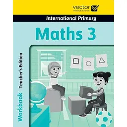 Maths 3. International Primary. Workbook. Teacher`s Edition -
