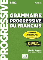 Grammaire Progressive du Francais 3e Edition Avance Livre + CD + Livre-web 100% interactif