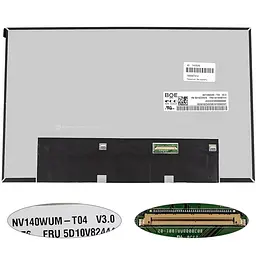 Матриця 14.0" NV140WUM-T04 touch (1920*1200 40pin(eDP IPS) LED SLIM (без додаткової панелі) матові роз'єм праворуч внизу)