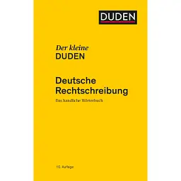 Der kleine Duden - Deutsche Rechtschrei. Das handliche Wörterbuch -