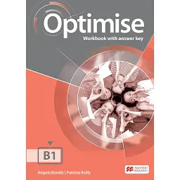 Optimise B1 Workbook with key - Анжела Бендіс