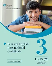 Practice Tests Plus. PTE General B2 Teacher's Book with keys and Teacher's Resources