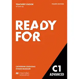 Ready for С1 Advanced Fourth Edition Teacher's Book with Teacher's App - Кетрін Згурас