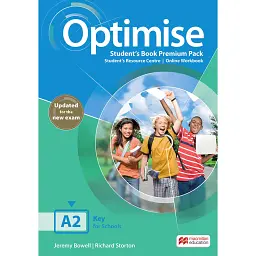 Optimise A2 Student's Book Premium Pack (Updated for the New Exam) - Річард Стортон