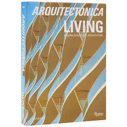Arquitectonica Living - Bernardo Fort-Brescia