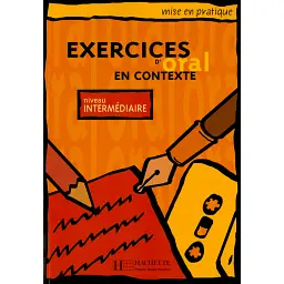 Exercices d'oral en contexte: Livre de l'eleve - niveau intermediaire -