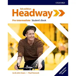 Headway Pre-intermediate Student's Book with Online Practice. Fifth Edition - Джон Соарс
