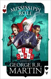 Mississippi Roll. Wild Cards