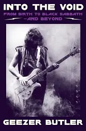 INTO THE VOID. From Birth to Black Sabbath – and Beyond