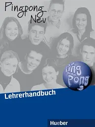 Pingpong Neu 3. Lehrerhandbuch