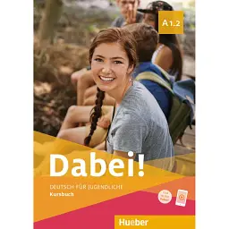 Dabei! A1.2. Kursbuch - Зігфрід Бюттнер