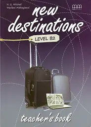 New Destinations Level B2 Teacher's Book