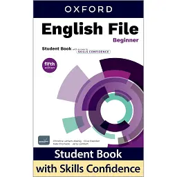 English File fifth edition Beginner Student Book with access to Skills Confidence - Клайв Оксенден