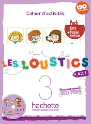 Les Loustics 3. Pack Cahier + Version numérique