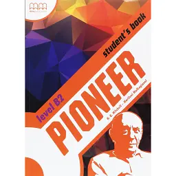 Pioneer B2 Student's Book - Марілені Малкогіані