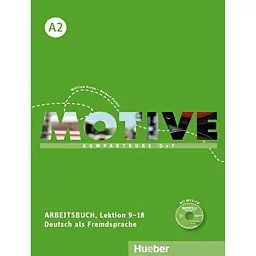 Motive A2 Arbeitsbuch, Lektion 9-18 mit MP3-Audio-CD - Герберт Пухта