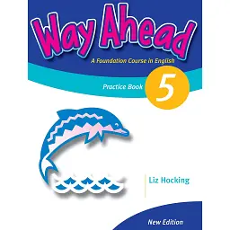 Way Ahead Revised 5 Grammar Practice - Ліз Хокінг