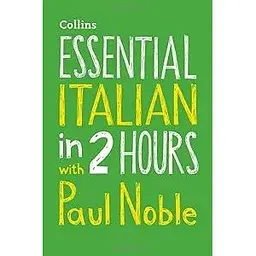 Essential Italian in 2 hours with Paul Noble CD