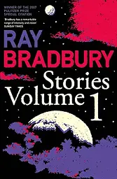 RAY BRADBURY STORIES VOLUME 1