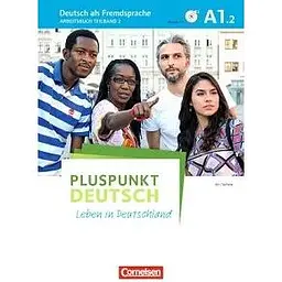 Pluspunkt Deutsch NEU A1/2 Arbeitsbuch mit Audio-CDs