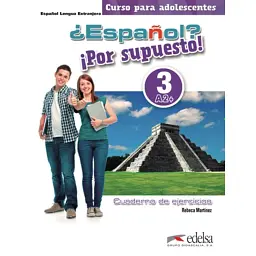 Espanol? Por supuesto! 3 (A2+) Cuaderno de Ejercicios - Ребека Мартінес