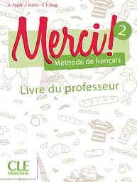 Merci! 2. A1. Guide pedagogique - Адріан Пайє - мініатюра 2