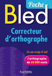 BLED Poche Correcteur d'ortographe