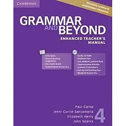 Grammar and Beyond Level 4 Enhanced Teacher's Manual with CD-ROM
