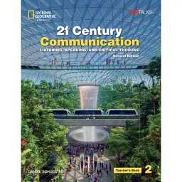 21st Century Communication 2. Listening, Speaking and Critical Thinking. Teacher´s Book. TED Talks. 2nd Edition - Джессіка Вільямс