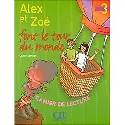 Alex et Zoe font Le tour du monde 3