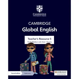 Cambridge Global English 5 Teacher's Resource with Digital Access Second Edition - Кетрін Гарпер
