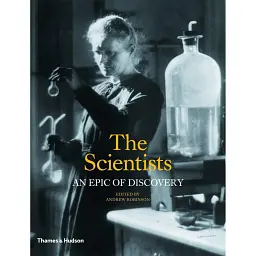 The Scientists: An Epic of Discovery - Наомі Пасачофф