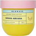 Цукровий скраб для тіла Mermade Banana Nirvana 250 г
