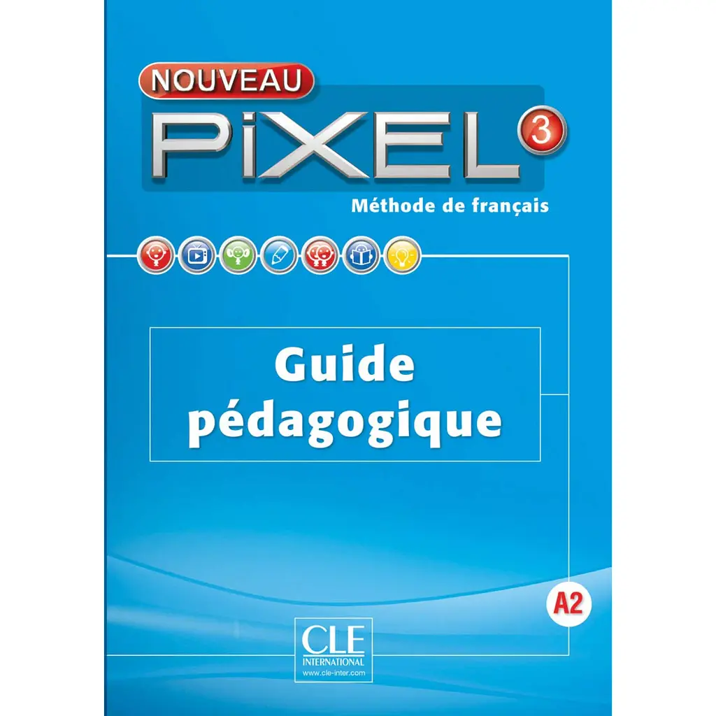 Pixel Nouveau 3 Guide pédagogique - Стефані Каллет