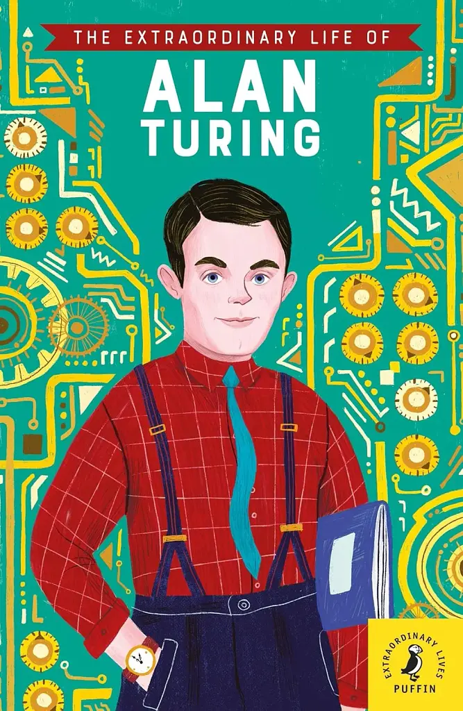 The Extraordinary Life of Alan Turing - фото 2