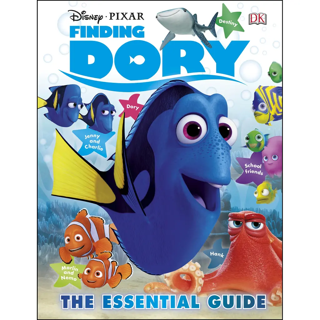 Disney Pixar. Finding Dory Essential Guide -
