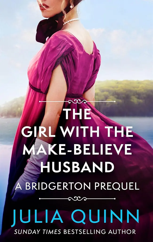 The Girl with the Make-Believe Husband (A Bridgerton Prequel)