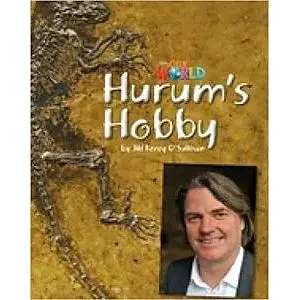 Our World Reader 4: Hurum's Hobby
