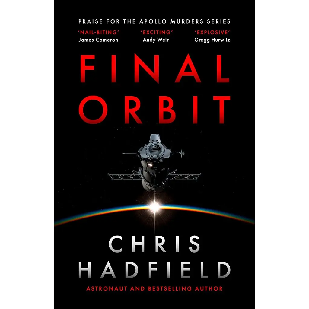 The Apollo Murders. Final Orbit. Book 3 - Кріс Гедфілд