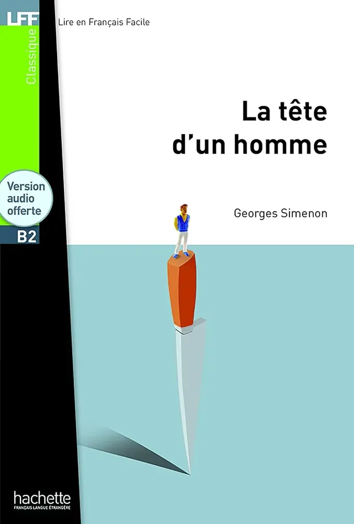 La Tete d'un homme. Niveau B2 + CD audio MP3 - фото 1