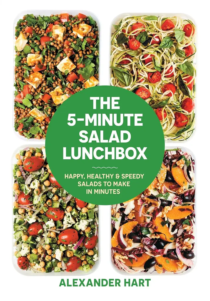 The 5-Minute Salad Lunchbox. Happy, healthy and speedy salads to make in minutes - Александер Гарт - фото 2