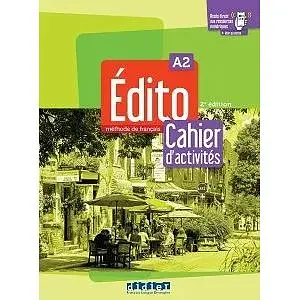 Edito A2 2e Edition Cahier d'activites + didierfle.app
