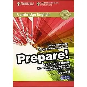 Cambridge English Prepare! Level 5 TB with DVD and Teacher's Resources Online