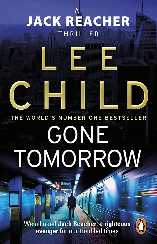 Gone Tomorrow. Jack Reacher. Book 13