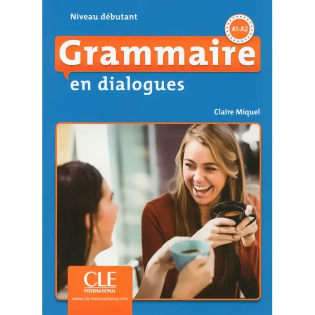 Grammaire en dialogues. Debutant A1/A2. Livre + CD - Клер Мікель